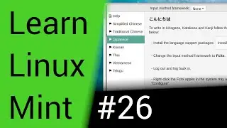 Learn Linux Mint - Part 26 - Input Method & Languages - System Settings 7 - Computer Tutorial Series