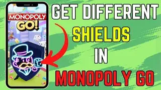 How To Get Different Shields In Monopoly GO | Get New Shield Skins In Monopoly Go Game