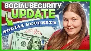 Social Security Update: Recent Changes You Need to Know | September 2024