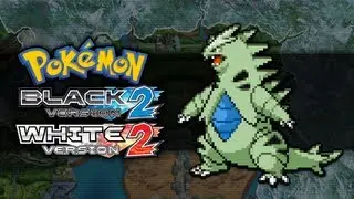 Pokemon Black 2 and White 2 | How To Get Tyranitar