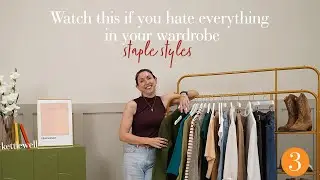 Watch this if you hate everything in your wardrobe - capsule wardrobe- staple styles Pt3