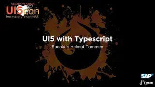 UI5 with Typescript - Helmut Tammen