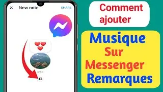Comment ajouter de la musique sur Messenger Notes (2024) | Mettre de la musique sur Messenger Notes