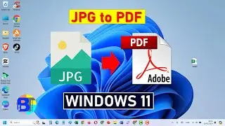 Cara Mengubah Gambar menjadi PDF di Laptop Windows 11 (JPEG ke PDF)