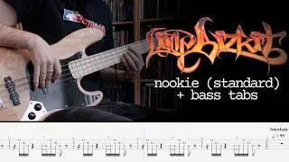 Limp Bizkit - Nookie (Standard Tuning) - Bass Cover + tabs