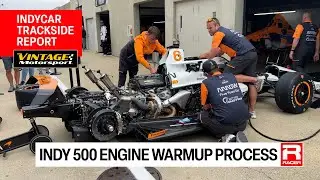 IndyCar Engine Warmup Procedure At The Indy 500, hosted by RACER's Marshall Pruett