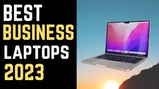 Best Business Laptops 2023✅ | 5 Best Business Laptops in 2023/24