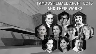 Famous Female Architects and Their Works | Top Female Architects  | Top 10 World Trend