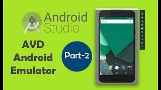 How to Setup Android Virtual Device| AVD | Android Emulator | Part 2