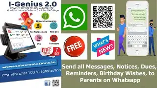 I Genius 2 0 : Send All Messages, Notices, Dues, Reminders, Birthday Wishes, To Parents On Whatsapp