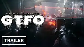 GTFO Full Release Trailer | Game Awards 2021