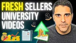 Fresh Seller University Content = Amazon Growth Potential