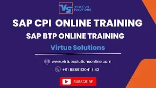 SAP CPI Online Training | SAP CPI Demo | SAP Cloud Platform Integration Suite | Virtue Solutions