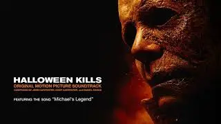 John Carpenter, Cody Carpenter and Daniel Davies - Michael's Legend (Official Audio) Halloween Kills