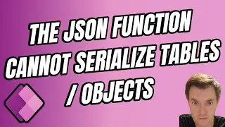 The JSON function cannot serialize tables / objects with a property called X’ of type ‘Polymorphic’