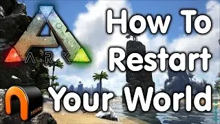 ARK: How To Reset Your World Map