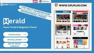 Herald – News Portal & Magazine WordPress Theme Download, Installation and Setup Demo Content