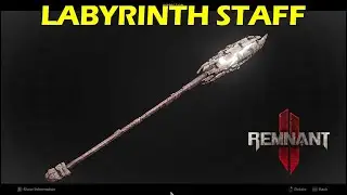 How to get Labyrinth Staff | Remnant 2 Secret Weapons