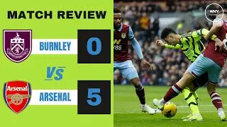 BURNLEY 0-5 ARSENAL REVIEW | EASY WIN!!! | Premier League