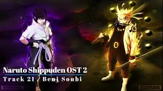 Naruto Shippuden OST 2 - Track 21 - Beni Soubi (Red Rose)