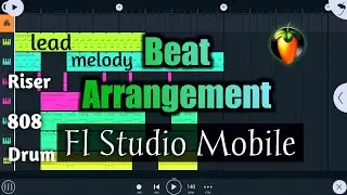 How to Arrange music in Fl Studio Mobile | Beat arrangements