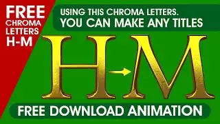 GOLDEN 3D ALPHABETS  ( H -  M ) in Green Screen