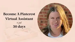 How Long Does it Take to Become a Pinterest Virtual Assistant?