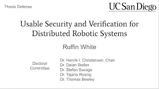 Usable Security and Verification for Distributed Robotic Systems