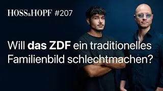 Warum das traditonelle Familienbild gefährlich ist! - Hoss und Hopf #207