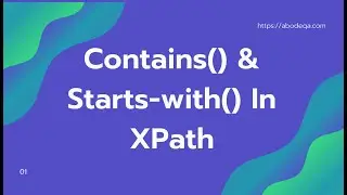 Contains and Starts-with function in XPath | How to use contains and starts-with in XPath