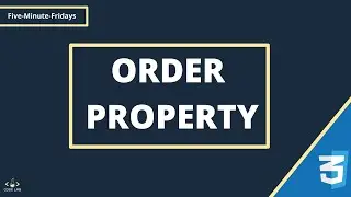 Learn the Order Property in five minutes | CSS Flexbox | Five Minute Fridays