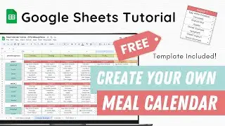 Meal Planner Calendar FREE Template - How to Create a Meal Calendar in Google Sheets Free Tutorial