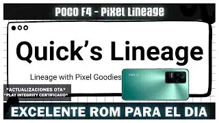 Poco F4 - Pixel Lineage ! PUEDE SER LA MEJOR ROM PARA USO DIARIO !