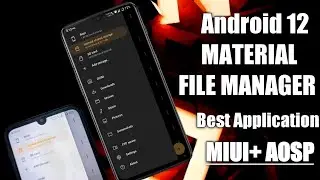 Android 12 Material You file Manager for All Android Devices|MIUI+AOSP|Best File Manager 2021|