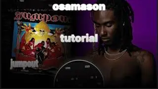 HOW TO MAKE MELODIC OSAMASON JUMPOUT TYPE BEAT | FL STUDIO TUTORIAL