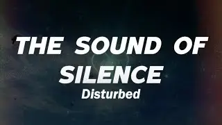 Disturbed - The Sound Of Silence (CYRIL Remix) (Lyrics)