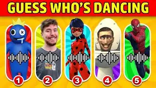 Guess Who Is Dancing? | Skibidi Toilet, MrBeast, Rainbow Friends, Spider-Man