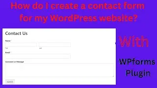 WPforms plugin: WPforms tutorial to create contact form in your WordPress website