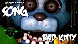 FIVE NIGHTS AT CANDY'S SONG (BAD KITTY) - DAGames