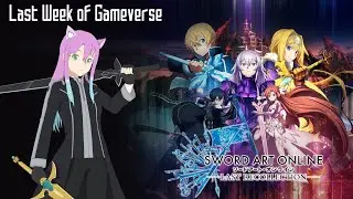 Last Week of Gameverse: Last Recollection