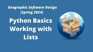 Geographic Software Design Week 5: Working with Lists