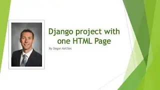 Django 1: Making a Python/Django Website with a single Template/HTML Page