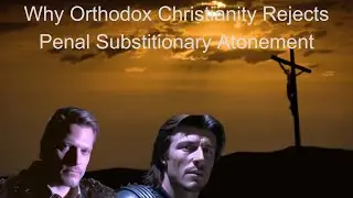 Jay Dyer & David Erhan on Penal Substitionary Atonement