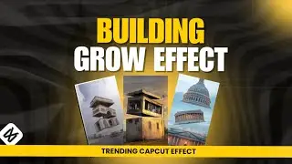 Building Grow Effect On Capcut | Building Growing Effect In mobile  | In Just 2 minutes !!