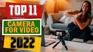 The Best Camera for Video 2022 | Best Camera for Youtube Videos | Best Camera for Vlogging