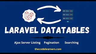 How to do Serverside Listing and Filtering using JQuery Datatables in Laravel