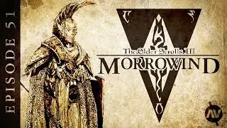 #51 The Ienith Brothers | The Elder Scrolls III: Morrowind Let's Play in 2022