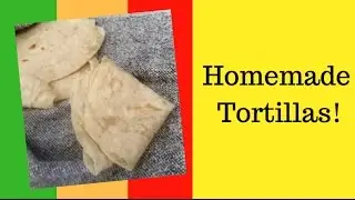 Homemade Tortillas