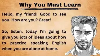 Why You Must Learn || Graded Reader || Reading Is Very Important || Learn English || Listen English