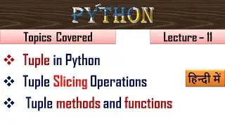 What is Tuple in python|Lecture -11| Tuple in Python|Tuple in python in hindi